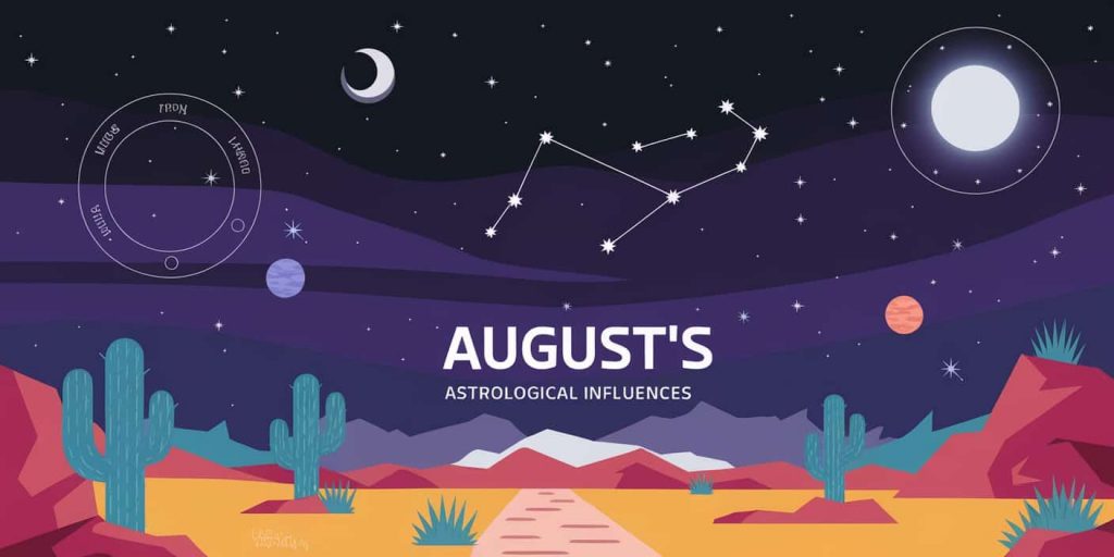 Celestial scene with Leo constellation, planetary symbols, August moon phases, and earthly elements showing connection between astrological events and spiritual growth