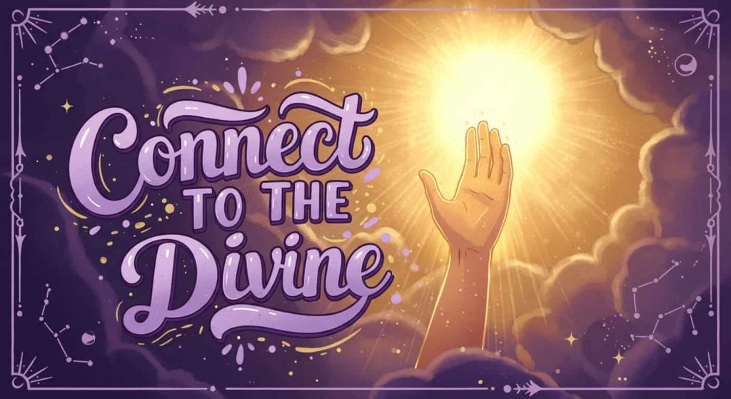 Pixar-style 3D cartoon for "Connection to the Divine" H3 section, depicting a left hand reaching for a radiant golden portal in the sky, with "Connect to the Divine" in playful light purple and gold typography, representing spiritual ascension and direct divine link.