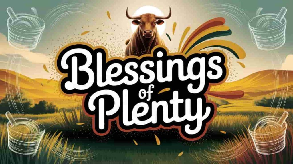 A 3D digital illustration depicts the biblical connection between bulls and fertility and abundance. A lush landscape with ripe wheat fields under a bright sun serves as the backdrop, with a powerful bull standing prominently in the center. Glowing particles resembling seeds or pollen gently surround the bull, symbolizing growth and prosperity. The phrase "Blessings of Plenty" is artistically incorporated using a warm handwritten style. Spiritual elements like the radiant sun and glowing particles enhance the feeling of divine blessing.