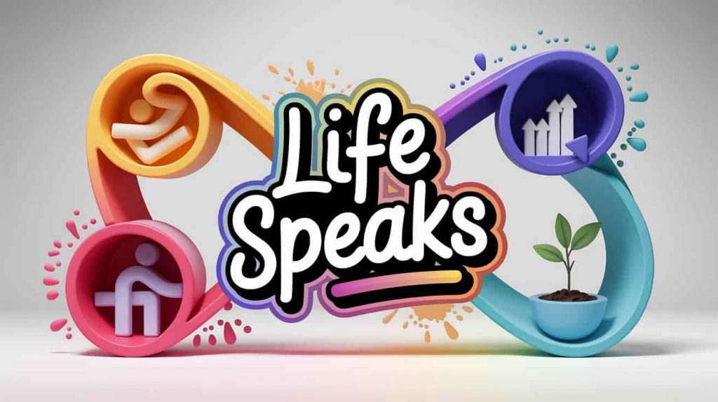 three abstract geometric shapes interconnect through flowing lines, symbolizing relationships, career, and inner growth. The shape representing relationships features intertwined human silhouettes, while the career shape consists of stacked building blocks and upward arrows, and the inner growth shape showcases a sprouting seed with delicate leaves. At the center, the phrase "Life Speaks" is written in playful, handwritten typography with thick, colored outlines, featuring dynamic curves and splashes of warm, inviting colors. Colorful splashes and soft gradients enhance the design, complemented by contextually relevant graphical elements and small, stylized icons around the edges, adding visual interest and a blend of modern flair with vintage charm.