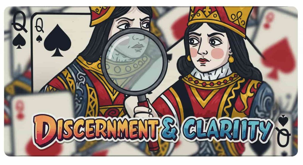  A cartoon style image depicts a Queen of Spades using a magnifying glass to focus sharply on spade symbols within a chaotic scene; the text "Discernment & Clarity" is rendered in playful, colorful handwritten typography to emphasize the clear theme.