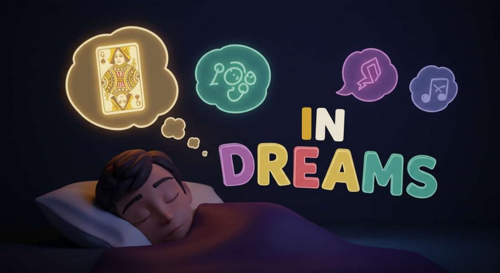 A Pixar-style cinematic 3D cartoon depicts a sleeping person with dream bubbles showing a glowing Queen of Spades card and abstract symbols; the text "In Dreams" is rendered in playful, colorful handwritten typography to enhance the dreamlike theme.